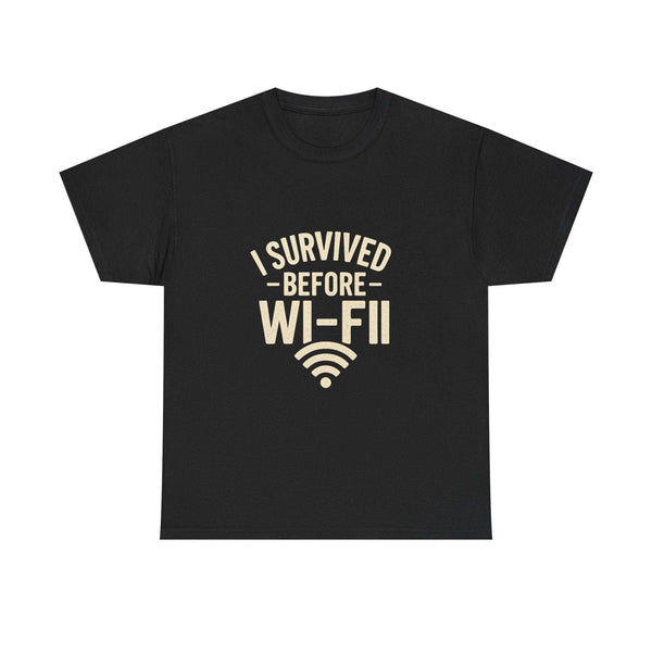 Black funny unisex tee shirt with "I Survived Before Wi-Fi" text and Wi-Fi icon print