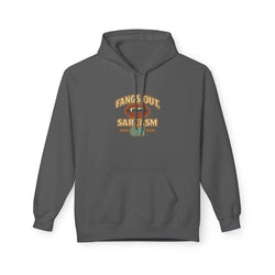 Fangs Out Sarcasm Hoodie