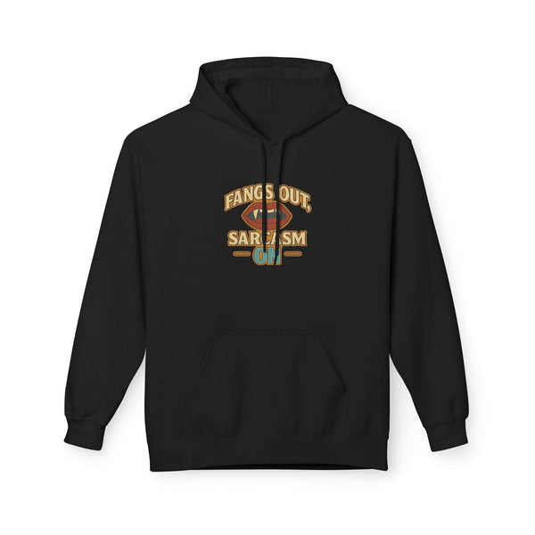 Black Fangs Out Sarcasm Hoodie with playful text and pouch pocket, casual and cozy design