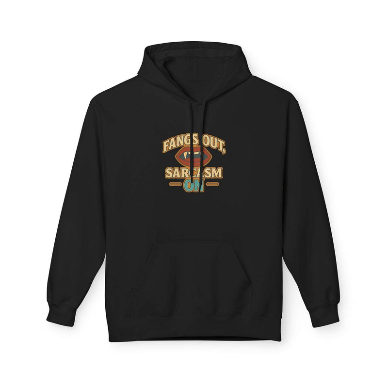 Black Fangs Out Sarcasm Hoodie with playful text and pouch pocket, casual and cozy design