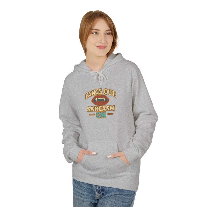 Fangs Out Sarcasm Hoodie