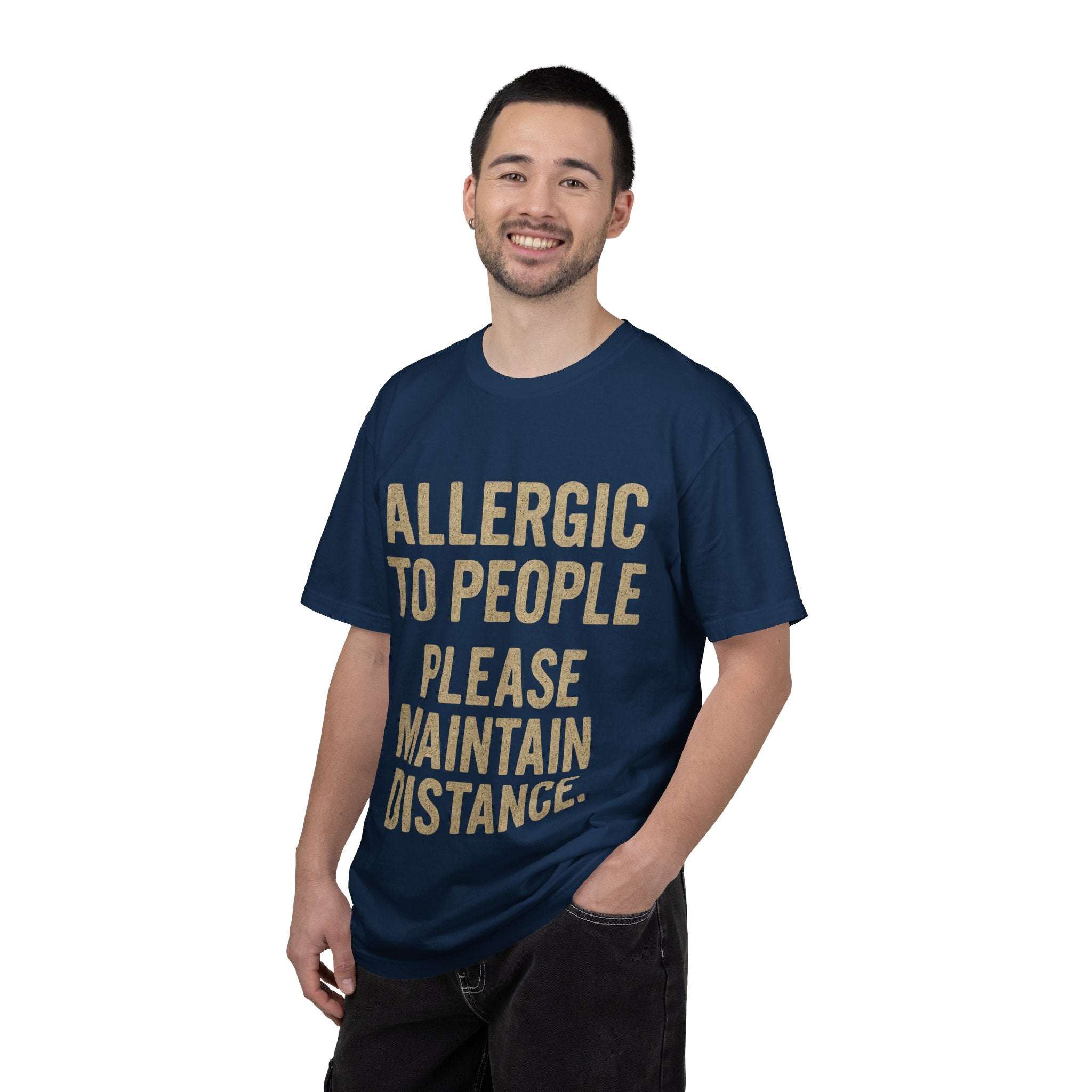 Man wearing navy blue "Allergic to People Please Maintain Distance" funny text t-shirt