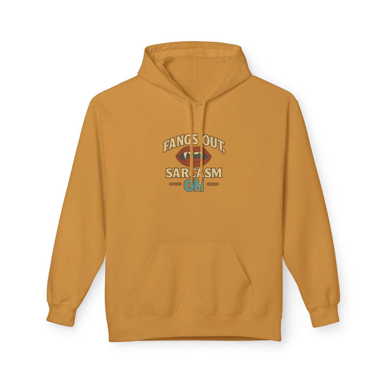 Fangs Out Sarcasm Hoodie