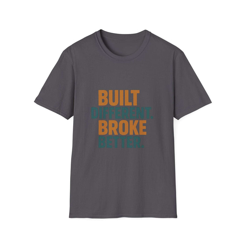 Funny Quote Unisex T-Shirt