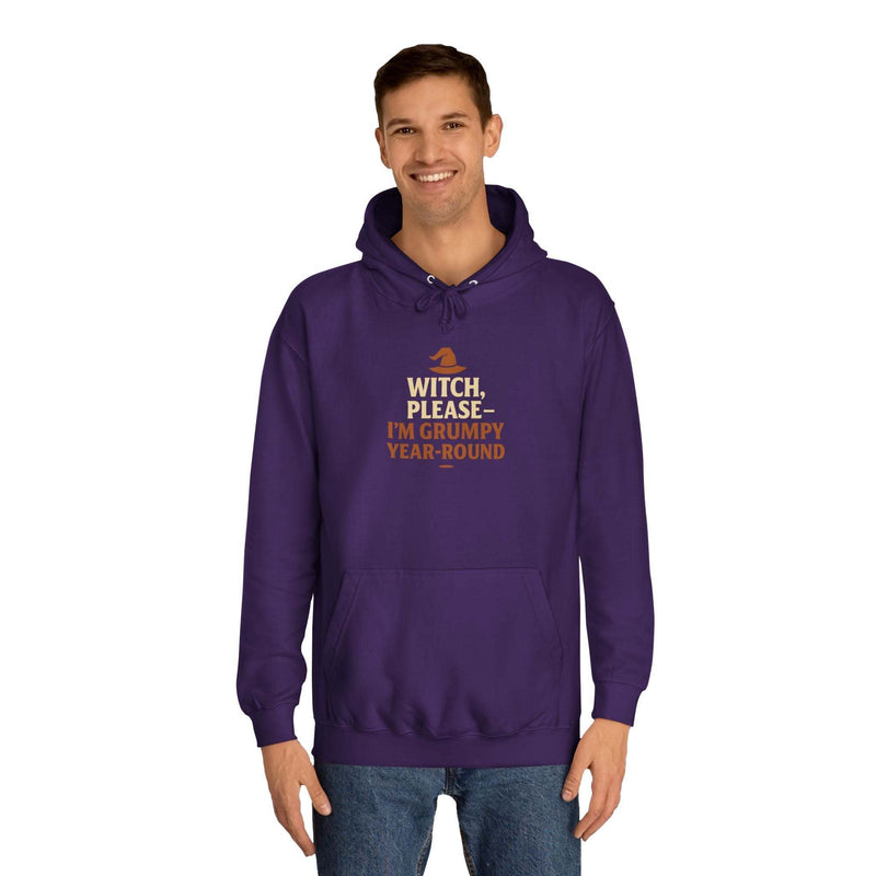 Unisex purple hoodie with "Witch, Please- I'm Grumpy Year Round" print, casual and comfortable design