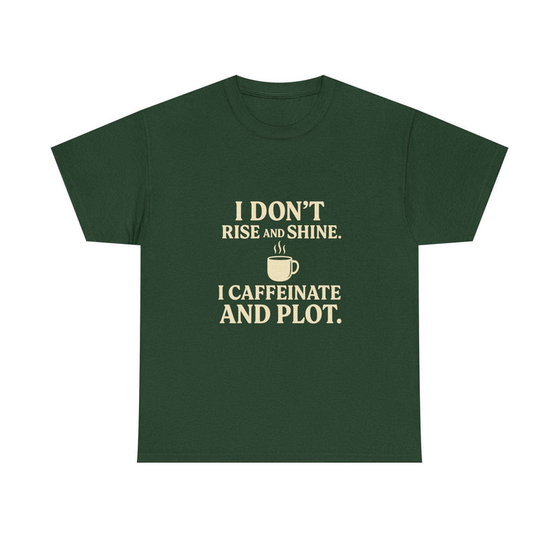 Simple stylish,and smart. The Caffeinated and Plot tee blends minimalist design with maximum personality. Mae from soft cotton and featuring a clean graphic. It's perfect for casual Friday, writing retreats, or quiet mornings spent caffeinated and plotting