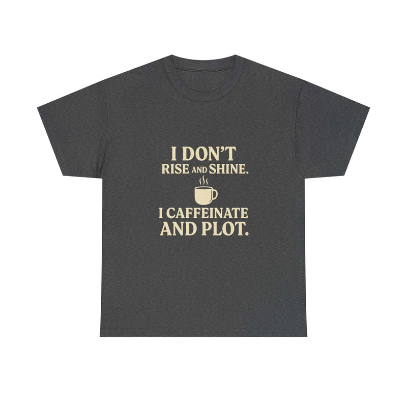 From early morning coffee rituals to late-night storyboarding, the Caffeinated and Plot tee is the must-have for every writers wardrobe. Celebrate your creative process with a shirt that understands your need for caffeine and solitude. Plot in comfort, plot in style.