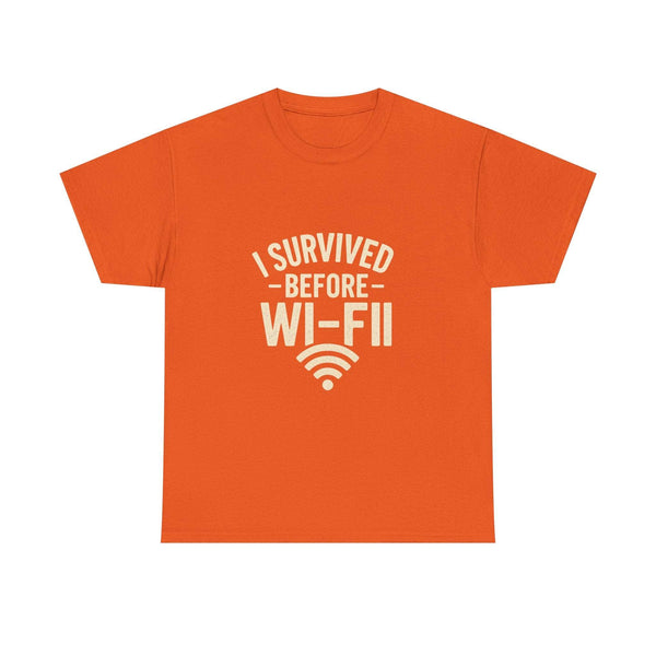 Orange funny unisex tee shirt with "I Survived Before Wi-Fi" text and Wi-Fi symbol design
