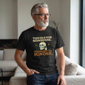 Old Man Snark black t-shirt featuring a monocled skull graphic and the text Too Old For Nonsense. Too Sharp To Ignore.